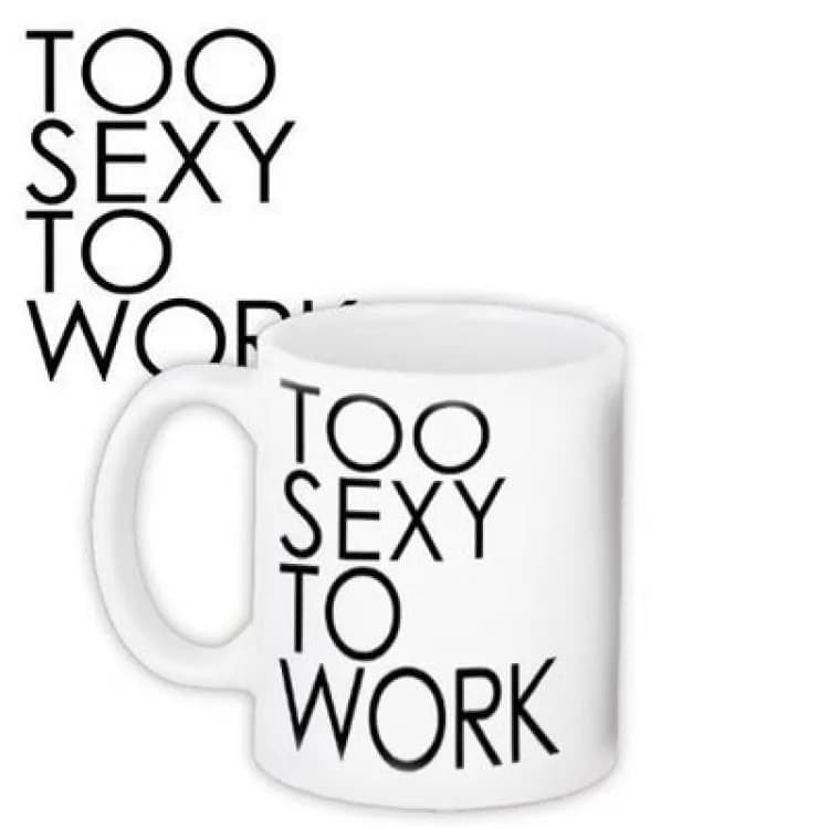 Чашка Too Sexy To Work - зображення 1