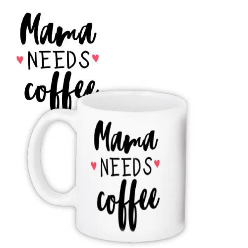 Чашка Mama needs coffee - зображення 1